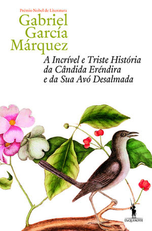 A incrível e triste história da cândida Eréndira e da sua avó desalmada by Pedro Tamen, Gabriel García Márquez