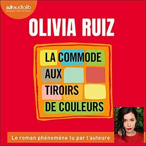 La commode aux tiroirs de couleurs by Olivia Ruiz