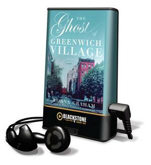 The Ghost of Greenwich Village by Lorna Graham