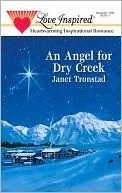An Angel for Dry Creek by Janet Tronstad