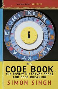 The Code Book: The Secret History of Codes and Code-Breaking by Simon Singh