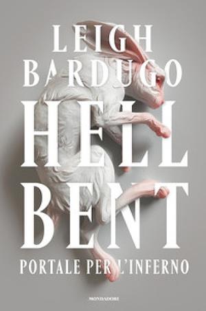 Hell Bent by Leigh Bardugo