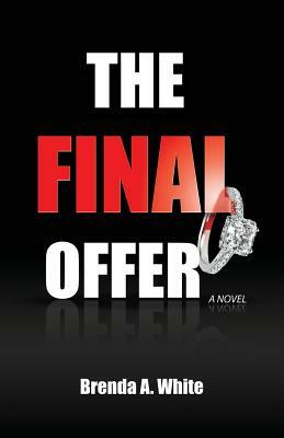 The Final Offer by Brenda A. White