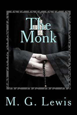 The Monk by M. G. Lewis