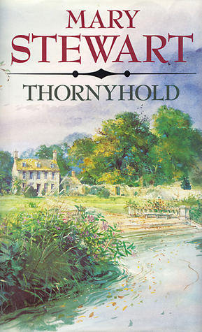 Thornyhold by Mary Stewart