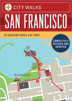 City Walks: San Francisco: 50 Adventures on Foot by Christina Henry De Tessan