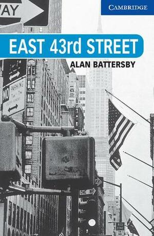 East 43rd Street Level 5 by Alan Battersby, Philip Prowse