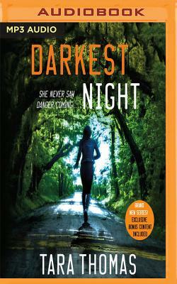 Darkest Night: A Romantic Thriller by Tara Thomas
