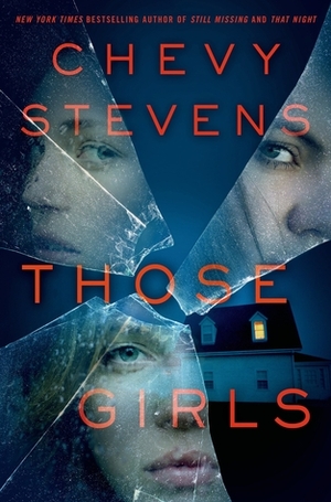 Those Girls by Chevy Stevens