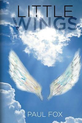 Little Wings by Paul Fox