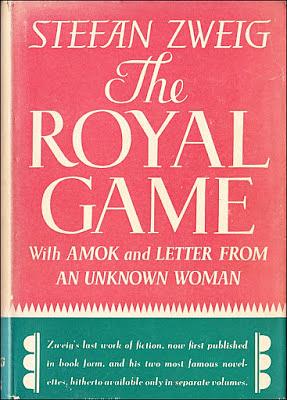 The Royal Game; Amok; Letter from an Unknown Woman by Stefan Zweig
