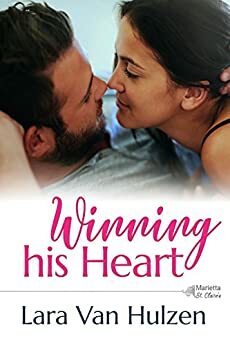 Winning His Heart by Lara Van Hulzen