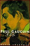 Paul Gauguin: A Life by David Sweetman