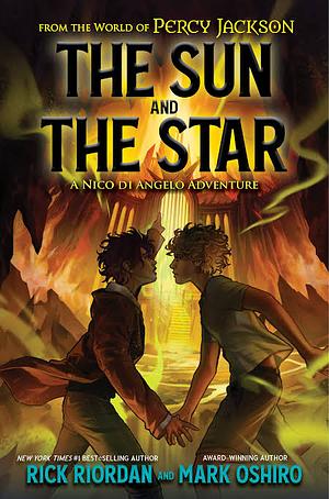 The Sun and the Star (International Edition) by Rick Riordan, Mark Oshiro