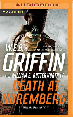 Death at Nuremberg by W.E.B. Griffin, William E. Butterworth