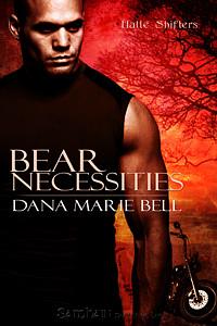 Bear Necessities by Dana Marie Bell