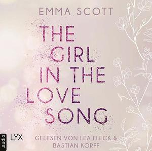 The Girl in the Love Song by Emma Scott