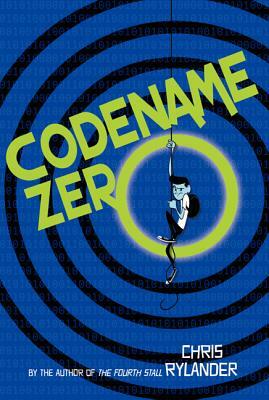 Codename Zero by Chris Rylander