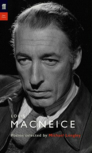 Louis Mac Neice: Poems by Louis MacNeice