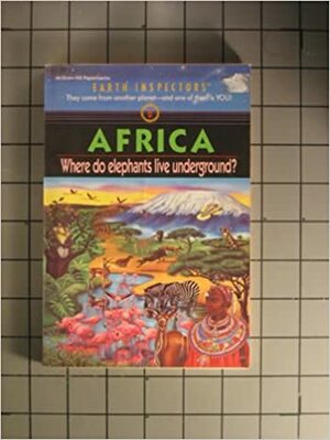 Africa: Where Do Elephants Live Underground? (Earth Inspectors #6) by Barbara Carter, Edward Packard