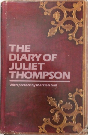 The Diary of Juliet Thompson by Juliet Thompson