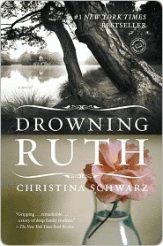 Drowning Ruth by Christina Schwarz