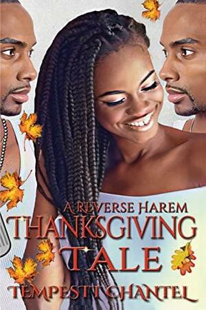 A Reverse Harem Thanksgiving Tale by Amber Ghe, Tempestt Chantel, Deidra D.S. Green