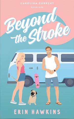 Beyond the Stroke by Erin Hawkins