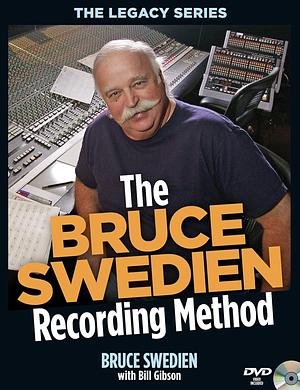 The Bruce Swedien Recording Method by Bruce Swedien, Bill Gibson