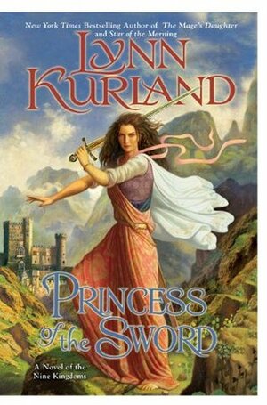 Princess of the Sword by Lynn Kurland