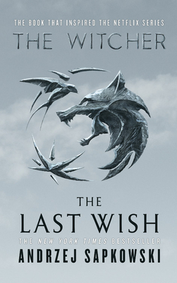 Browse Editions for The Last Wish