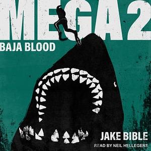 Baja Blood by Jake Bible