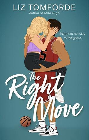 The Right Move by Liz Tomforde