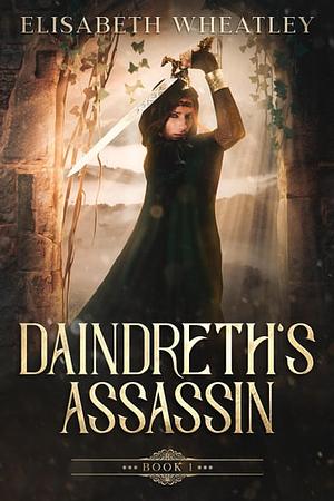 Daindreth's Assassin by Elisabeth Wheatley