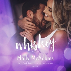 Whiskey by Molly McAdams