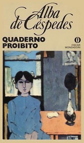 Quaderno Proibito by Alba de Céspedes