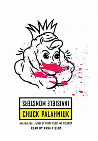 Invisible Monsters by Chuck Palahniuk