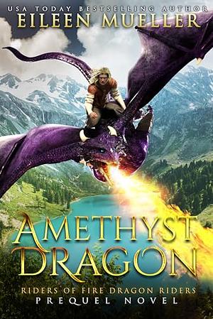 Amethyst Dragon by Eileen Mueller