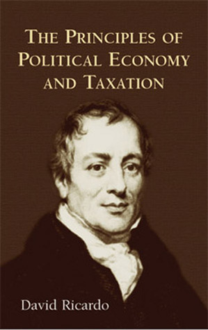 The Principles of Political Economy and Taxation by David Ricardo, F.W. Kolthammer