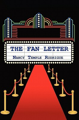 The Fan Letter by Nancy Temple Rodrigue