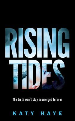 Rising Tides by Katy Haye