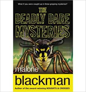 The Deadly Dare Mysteries by Malorie Blackman
