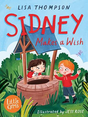 Sidney Makes a Wish by Lisa Thompson