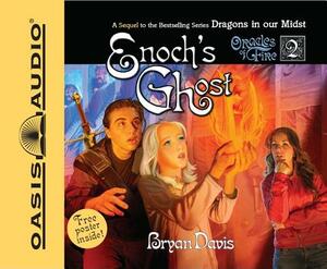 Enoch's Ghost [With Free Poster] by Bryan Davis