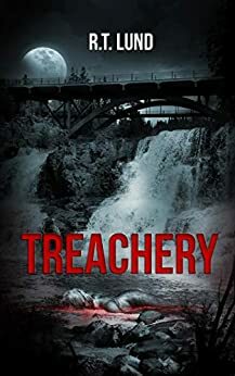 Treachery by R.T. Lund, R.T. Lund