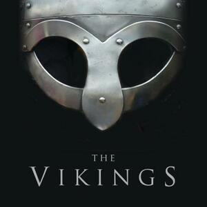 The Vikings by Keith Durham, Mark Harrison, Rene Chartrand