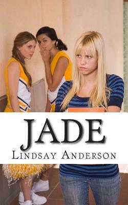 Jade by Lindsay Anderson