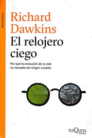 El relojero ciego by Richard Dawkins