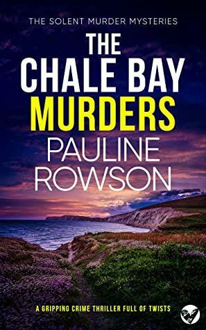 The Chale Bay Murders by Pauline Rowson