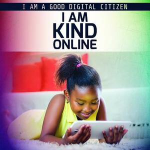 I Am Kind Online by Rachael Morlock